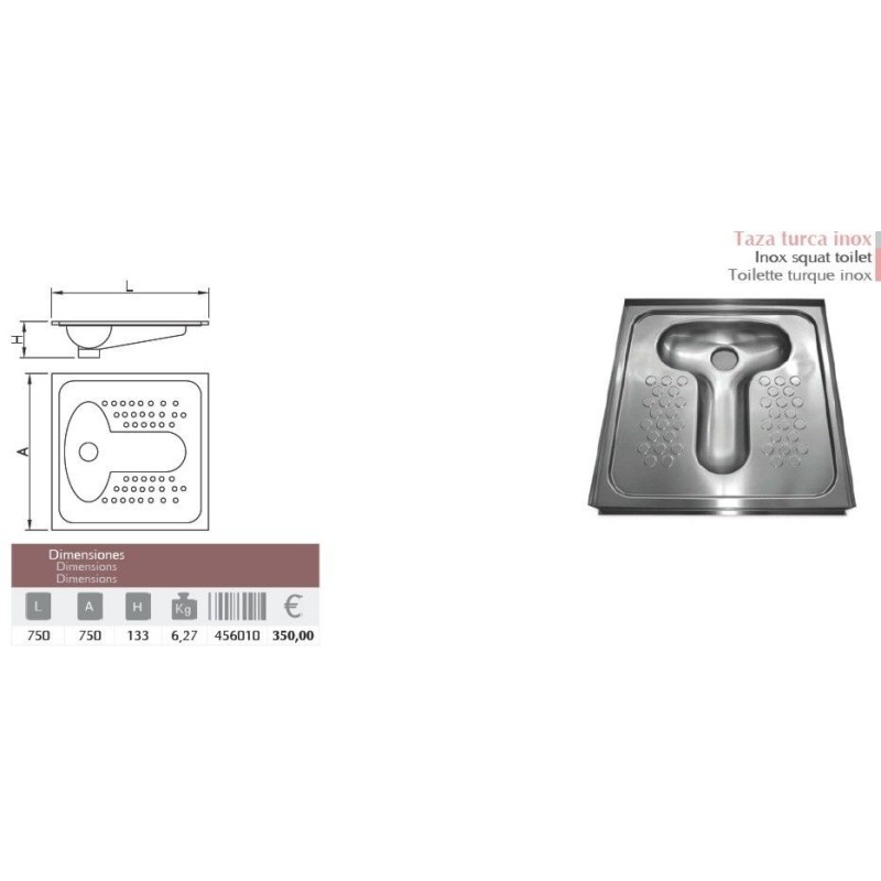 Taza turca acero inox. 750x750x133 mm.