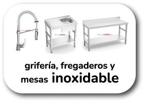 Grifería, fregaderos y mesas Inoxidables